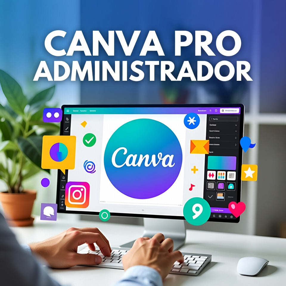 CANVA PRO ADMINISTRADOR ORIGINAL